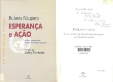 Esperança e ação: a ONU e a busca de desenvolvimento mais justo: um depoimento pessoal